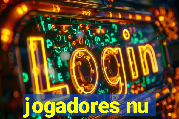 jogadores nu